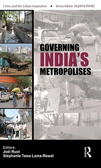 Governing India's Metropolises: Case Studies of Four Cities