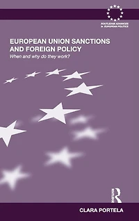 European Union Sanctions and Foreign Policy: When Why do they Work?