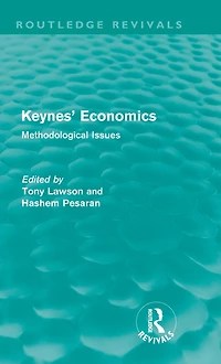 Keynes' Economics (Routledge Revivals): Methodological Issues