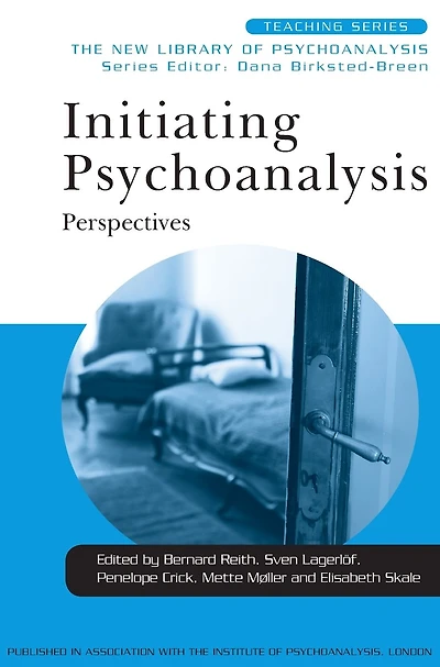 Initiating Psychoanalysis: Perspectives