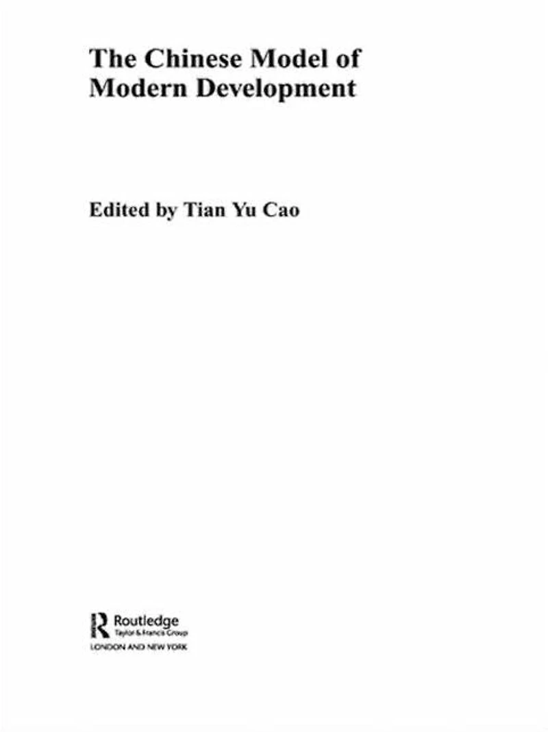 The Chinese Model of Modern Development