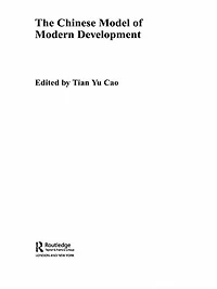 The Chinese Model of Modern Development