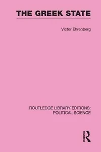 The Greek State (Routledge Library Editions: Political Science Volume 23)