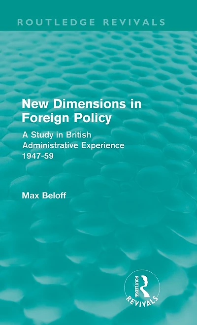 New Dimensions Foreign Policy (Routledge Revivals)