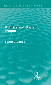 Politics and Social Insight (Routledge Revivals)