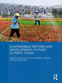 Sustainable Reform and Development Post-Olympic China