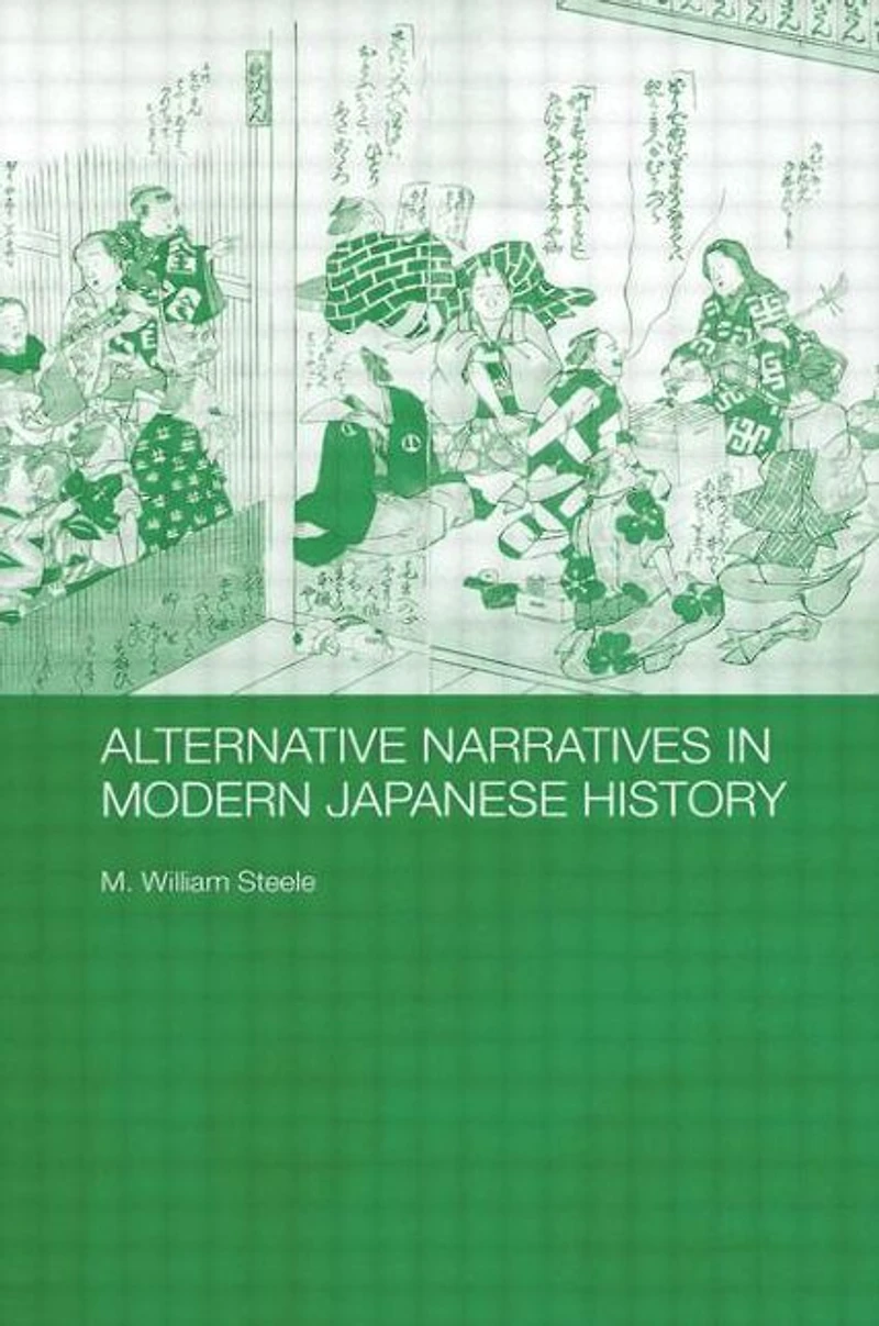 Alternative Narratives Modern Japanese History
