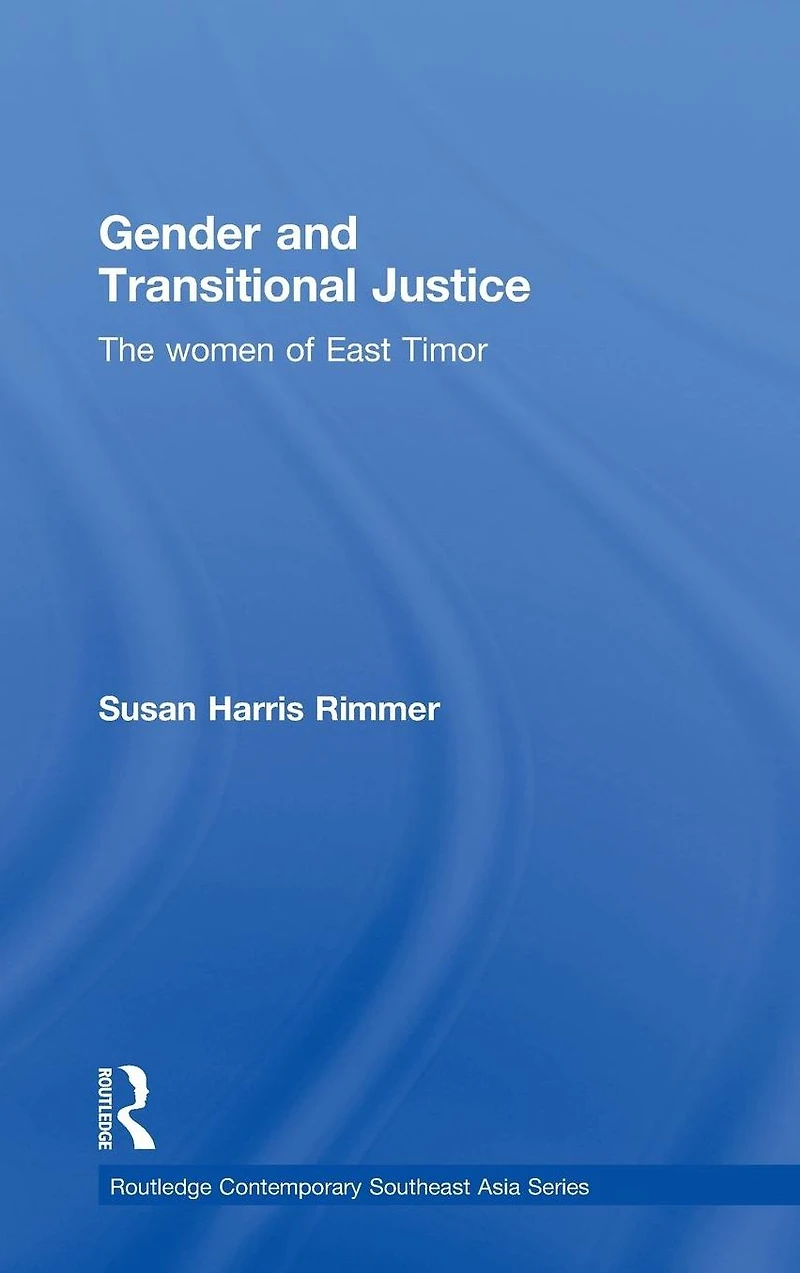 Gender and Transitional Justice: The Women of East Timor