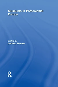 Museums Postcolonial Europe