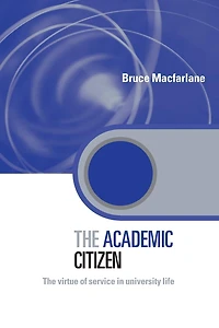 The Academic Citizen: Virtue of Service University Life