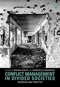 Conflict Management Divided Societies: Theories and Practice