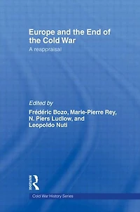 Europe and the End of Cold War: A Reappraisal