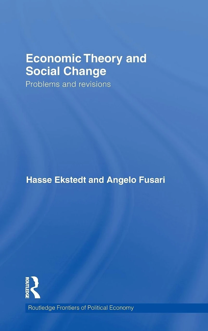 Economic Theory and Social Change: Problems Revisions