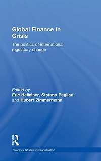 Global Finance Crisis: The Politics of International Regulatory Change