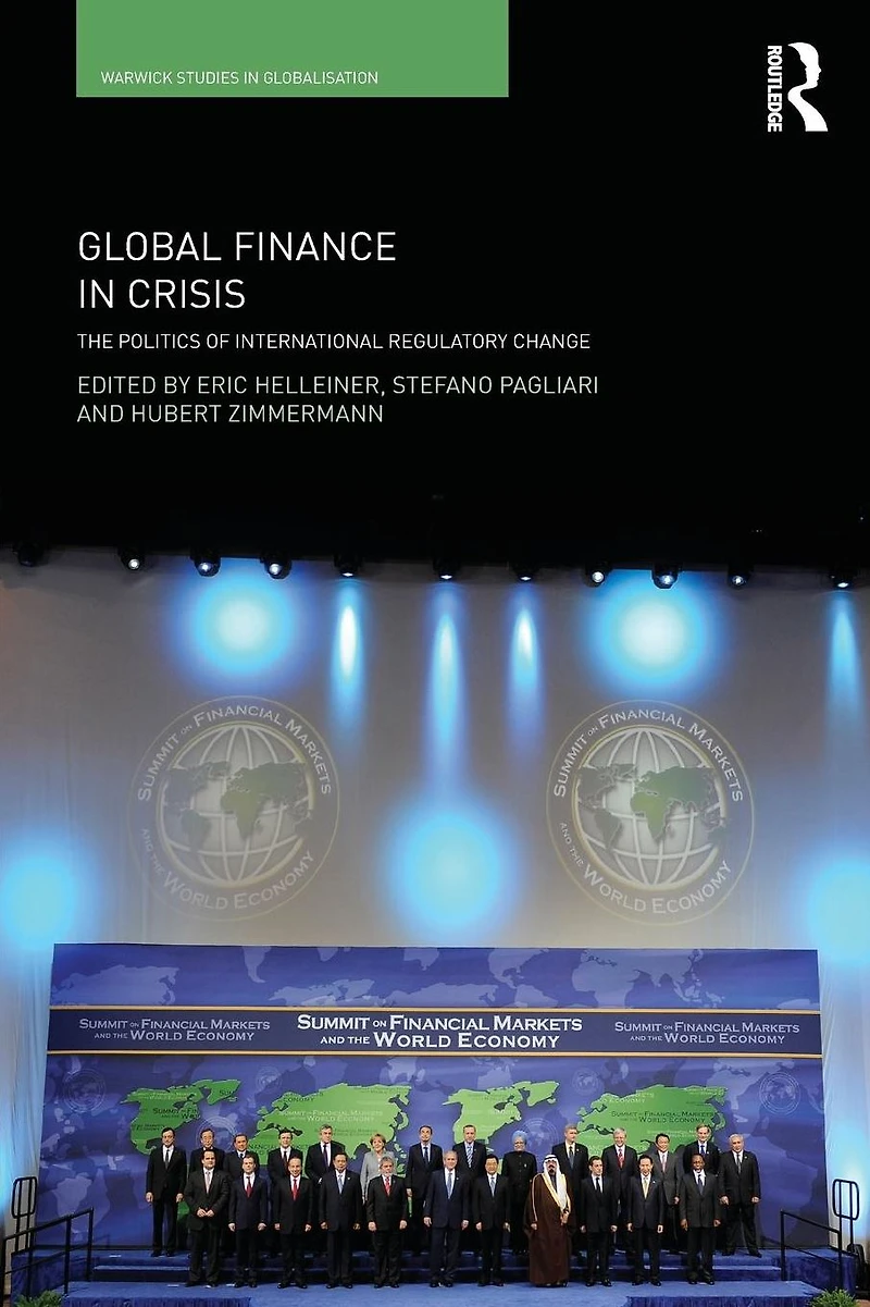 Global Finance Crisis: The Politics of International Regulatory Change