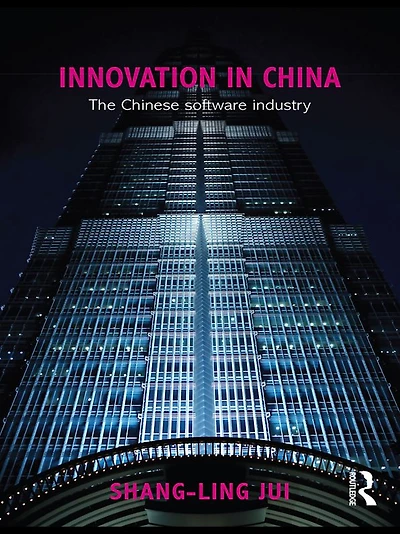 Innovation China: The Chinese Software Industry