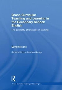 Cross-Curricular Teaching and Learning The Secondary School ... English: Centrality of Language