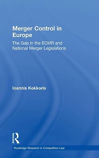 Merger Control Europe: the Gap ECMR and National Legislations