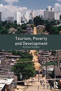 Tourism, Poverty and Development