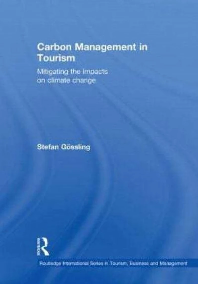 Carbon Management Tourism: Mitigating the Impacts on Climate Change