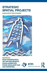 Strategic Spatial Projects: Catalysts for Change