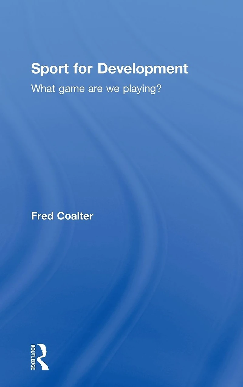 Sport for Development: What game are we playing?