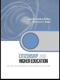 Citizenship and Higher Education: The Role of Universities Communities Society