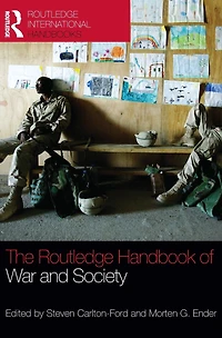 The Routledge Handbook of War and Society: Iraq Afghanistan