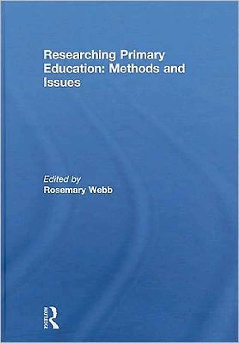Researching Primary Education: Methods and Issues