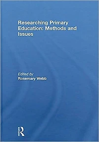 Researching Primary Education: Methods and Issues