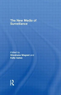 The New Media of Surveillance