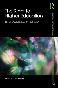 The Right to Higher Education: Beyond widening participation