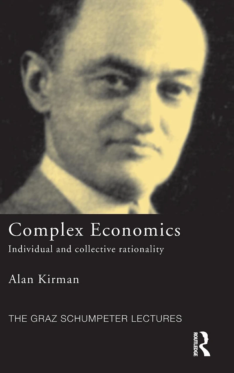 Complex Economics: Individual and Collective Rationality