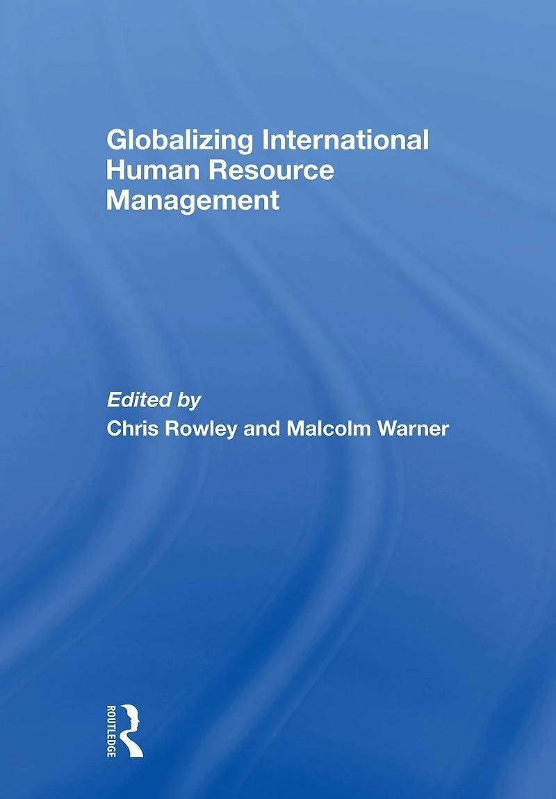 Globalizing International Human Resource Management