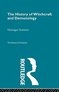 The History of Witchcraft and Demonology