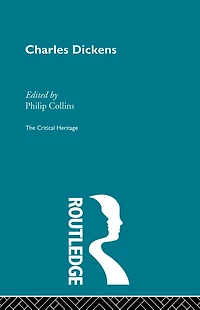 Charles Dickens: The Critical Heritage