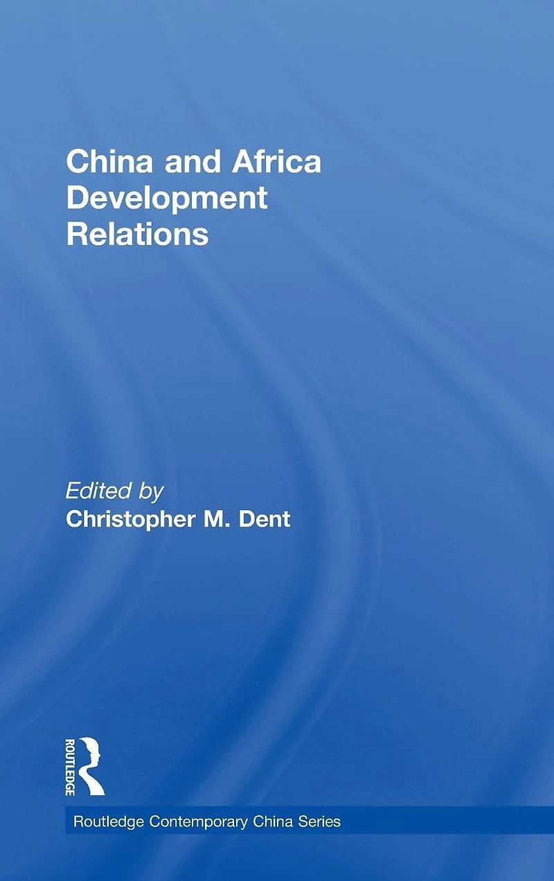 China and Africa Development Relations