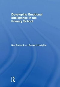 Developing Emotional Intelligence the Primary School