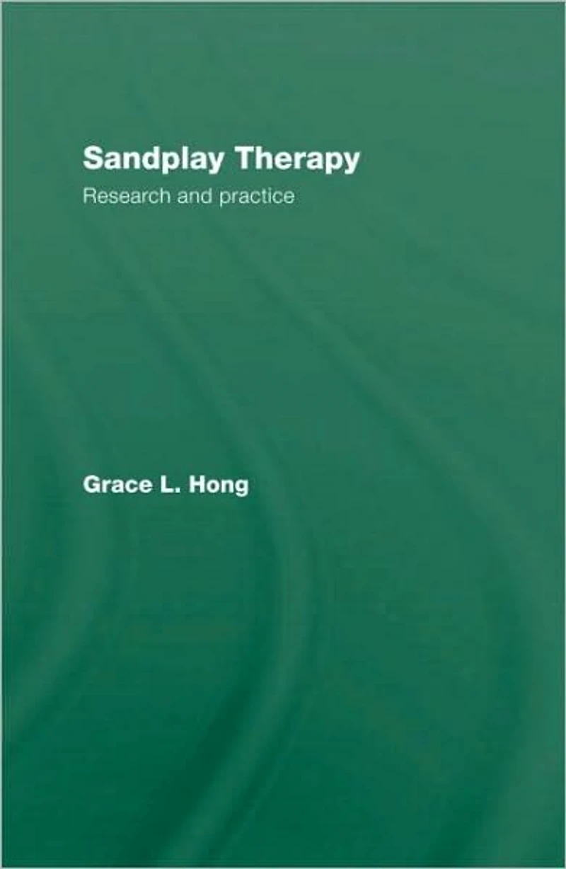 Sandplay Therapy: Research and Practice