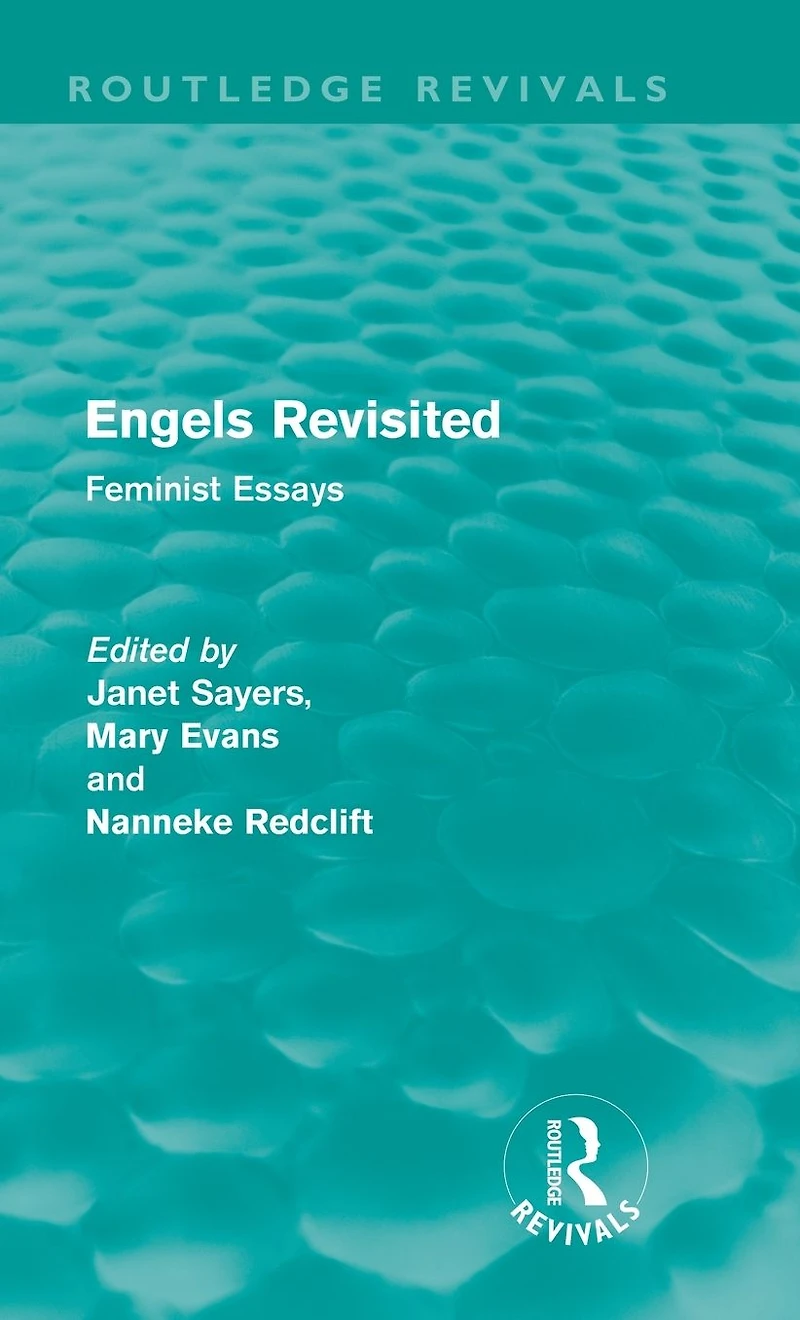 Engels Revisited (Routledge Revivals): Feminist Essays