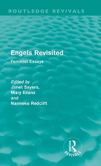 Engels Revisited (Routledge Revivals): Feminist Essays