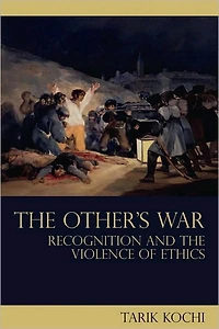 the Other's War: Recognition and Violence of Ethics