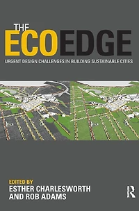 The EcoEdge: Urgent Design Challenges Building Sustainable Cities