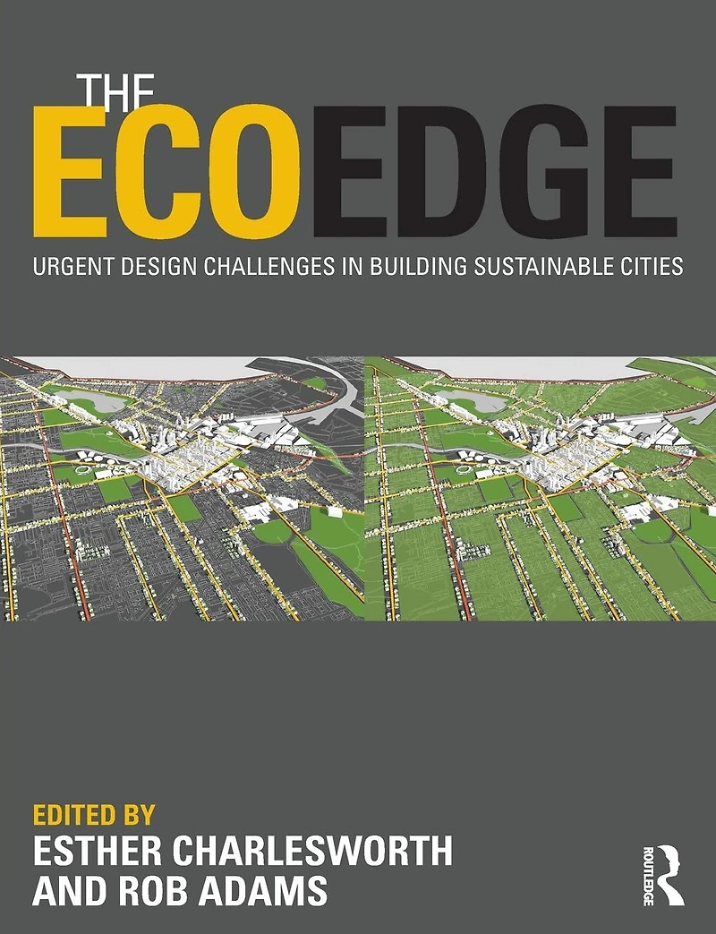 The EcoEdge: Urgent Design Challenges Building Sustainable Cities