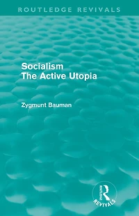 Socialism the Active Utopia (Routledge Revivals)