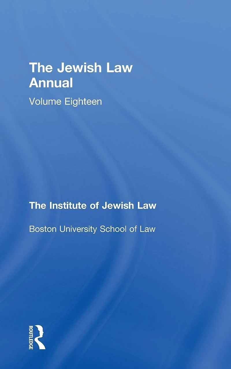 The Jewish Law Annual Volume 18