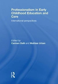 Professionalism Early Childhood Education and Care: International Perspectives