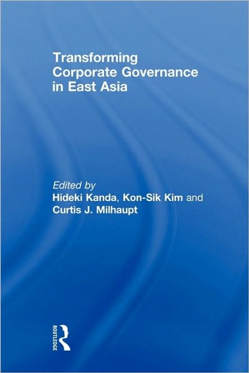 Transforming Corporate Governance East Asia