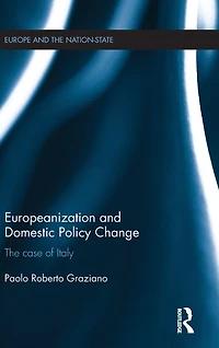 Europeanization and Domestic Policy Change: The Case of Italy
