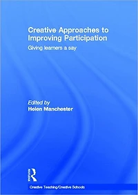 Creative Approaches to Improving Participation: Giving learners a say